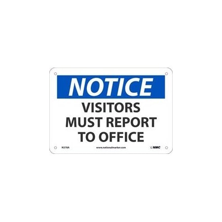Nmc NOTICE, VISITORS MUST REPORT TO, N378A N378A